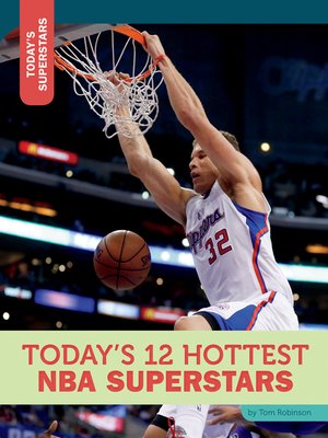 cover image of Today's 12 Hottest NBA Superstars